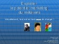 Benchmark  exploiter le potentiel marketing des univers virtuels