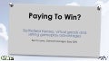 Paying To Win