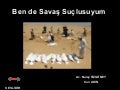 Can Akin - Av. Nuray özgüney - Ben De Savas suclusuyum