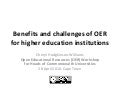 Benefits and challenges of OER for higher education institutions
