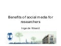 Benefits of social media for researchers 2010 slideshare