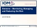 Benzene - monitoring, managing and reducing the risk