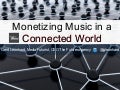 Monetizing Music in a connected society (Berklee alumni event in Nashville)