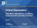 Virtual Classrooms: What Works and What Doesn&rsquo;t