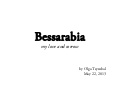 Bessarabia, my love and sorrow