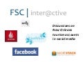 Fans and Followers for Tourism