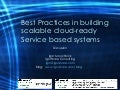 Best Practices In Building Scalable Cloud Ready Service Based