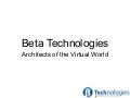 Beta Technologies Presentation 2009