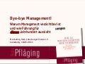 [DE] "Bye-bye management!", Vortrag mit Niels Pfläging beim Marketing-Club Lüneburger Heide (Lueneburg/D)