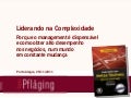 [PT] "Liderando na Complexidade. Por que o management é dispensável", palestra de Niels Pfläging na conferencia "Dominando a Complexidade das Organizacoes" (Porto Alegre/BR)