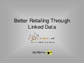 Better Retailing through Linked Data