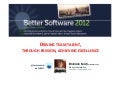 Driving team talent, through passion, achieving excellence in an agile environment
