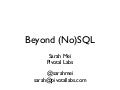 Beyond (No)SQL