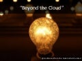 Beyond the Cloud