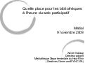 Quelle place pour les bibliothèques à l'heure du web