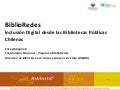 Presentación de Biblioredes, el uso de las TIC en las bibliotecas de Chile
