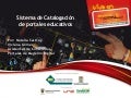 Sistema de catalogación de portales educativos Medellin  Digital P R E S E N T A C I O N