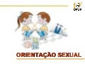 Bicastiradentes orientaçãosexual