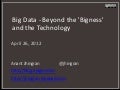 Big Data: Beyond the "Bigness" and the Technology (webcast)