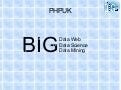 Big dataweb, science, mining
