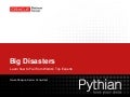 Big disasters