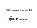 Bimserver new features in v0.8