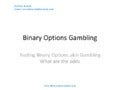 Binary options gambling