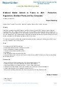 Biodiesel Market Outlook to France to 2020 ' Production, Regulations, Biodiesel Plants, and Key Companies