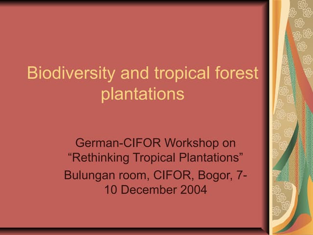 Biodiversity and tropical forest pl...