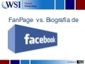 FanPage vs Biografía de Facebook
