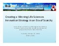 Creating a Winning Life Sciences Innovation Strategy in an Era of Scarcity