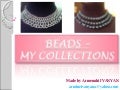 Beads-My collection
