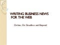 Writing Business News for the Web (Day 2)