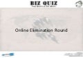 Biz Quiz Prelims