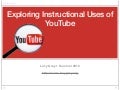 Exploring Instructional Uses of YouTube - Blackfoot ETC