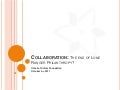 Collaboration: The End of Lone Ranger Philanthropy?