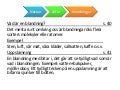 Blandningar