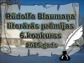 Rūdolfa Blaumaņa literārās prēmijas 6. konkurss 2010.gads