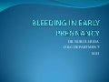 Bleeding in Early Pregnancy
