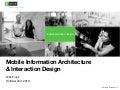 Mobile Information Architecture and Interaction Design (InfoCamp 2010)
