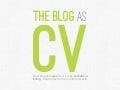 Blog as CV