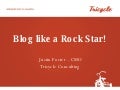 Blog Like A Rock Star!