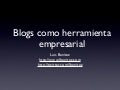 Blogs como herramienta empresarial - 2ndo Encuentra Nacional de Bloggeros