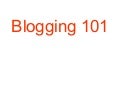 Blogging 101