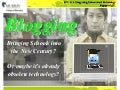 Blogging:  Bringing Schools into the New Century?  Or maybe it&rsquo;s already obsolete technology?