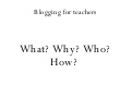 Blogging For Teachers