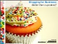 Blogging for Business - Sweet for all sizes