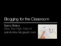 Blogging For The Classroom