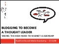 Blogging For Thought Leadership