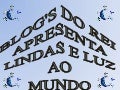 Blog's do Rei Imagens e Musica
